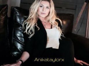 Anikataylorx