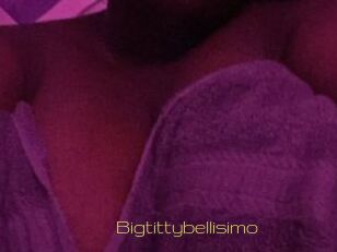 Bigtittybellisimo