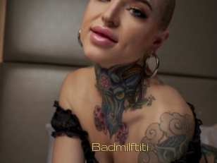 Badmilftiti