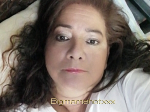 Bigmamahotxxx