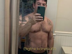 Bigthickone4u69