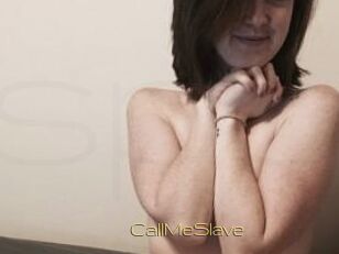 CallMeSlave