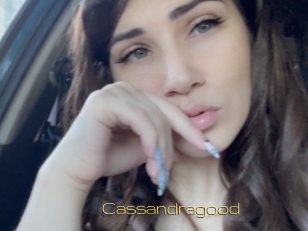 Cassandragood