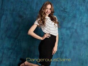 DangerouusGame