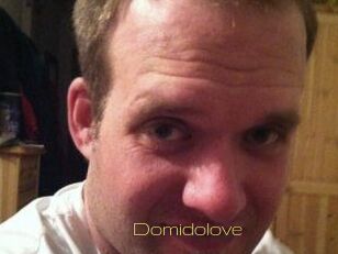 Domidolove