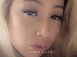 Exotic_Deja