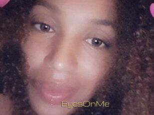 EyesOnMe