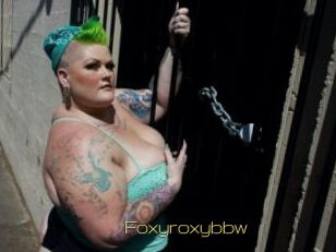 Foxyroxybbw