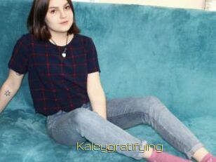 Kaleygratifying