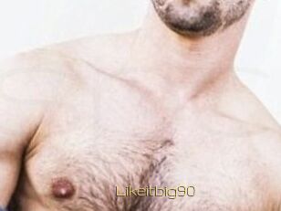 Likeitbig90