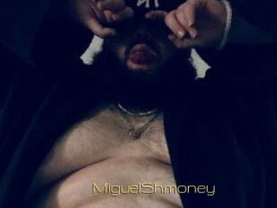 MiguelShmoney