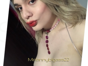 Melannybigass22