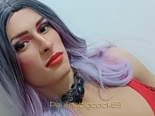 Paulinabigcock69