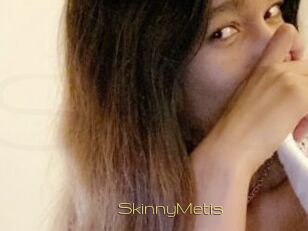 SkinnyMetis