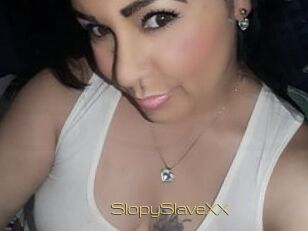 SlopySlaveXX
