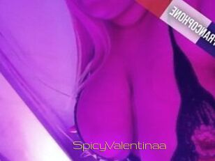 SpicyValentinaa