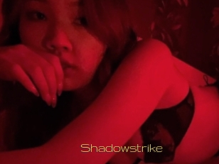 Shadowstrike