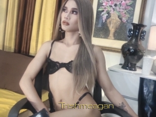 Trishmeagan