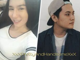 XxXPrettyAndHandsomeXxX