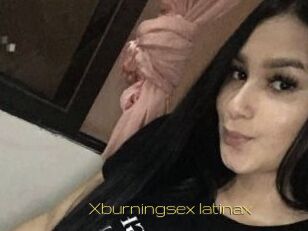 Xburningsex_latinax