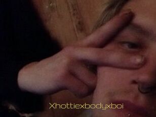 Xhottiexbodyxboi