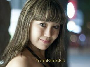 YeahKeeska