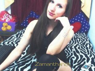 Zamanthahot